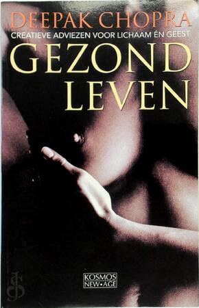 Gezond leven - Deepak Chopra