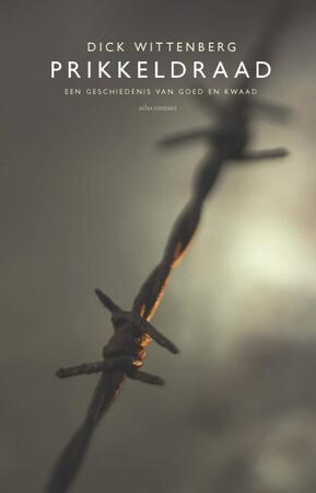 Prikkeldraad - Dick Wittenberg