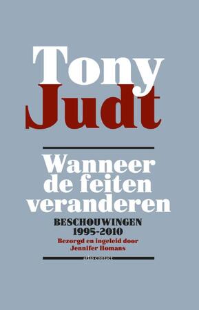 Wanneer de feiten veranderen - Tony Judt