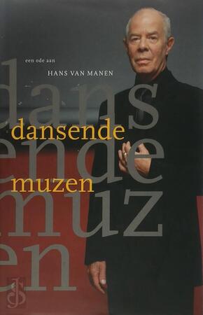 Dansende muzen - Hans van Manen, Han Ebbelaar
