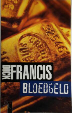 Bloedgeld - D. Francis