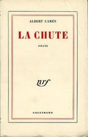 La Chute - Albert Camus La Chute - Albert Camus