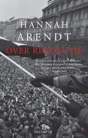 Over revolutie - Hannah Arendt Over revolutie - Hannah Arendt