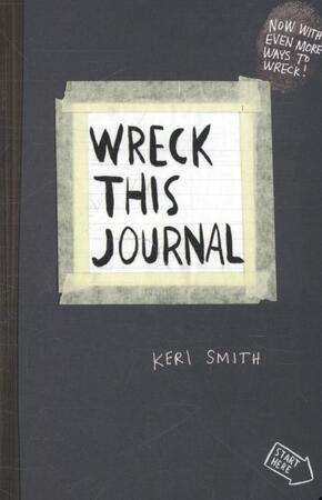 Wreck This Journal - Keri Smith Wreck This Journal - Keri Smith