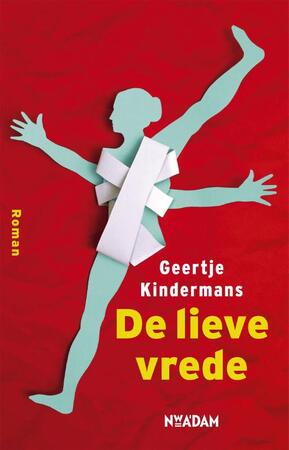 De lieve vrede - Geertje Kindermans