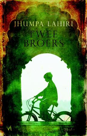 Twee broers - Jhumpa Lahiri Twee broers - Jhumpa Lahiri