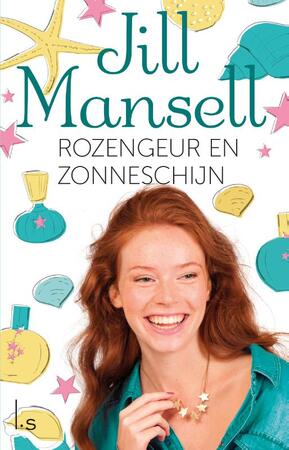 Rozengeur en zonneschijn - Jill Mansell Rozengeur en zonneschijn - Jill Mansell