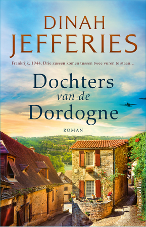 Dochters van de Dordogne - Dinah Jefferies