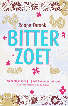 Bitterzoet - Roopa Farooki