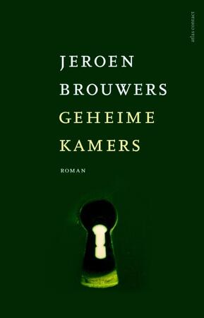 Geheime kamers - Jeroen Brouwers Geheime kamers - Jeroen Brouwers