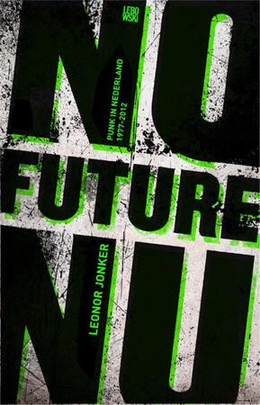 No Future No - Leonor Jonker No Future No - Leonor Jonker