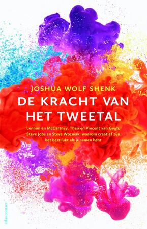 De kracht van het tweetal - Joshua Wolf Shenk, Joshua Wolf Wolf Shenk