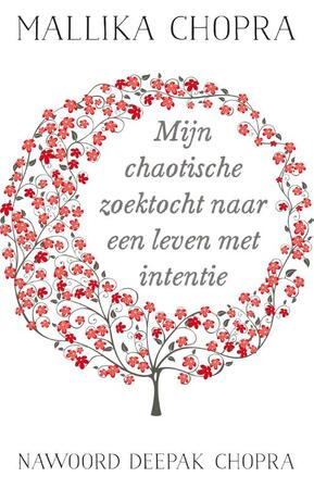 Mijn chaotische zoektocht naar een leven met intentie - Mallika Chopra Mijn chaotische zoektocht naar een leven met intentie - Mallika Chopra