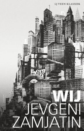 Wij - Jevgeni Zamjatin Wij - Jevgeni Zamjatin