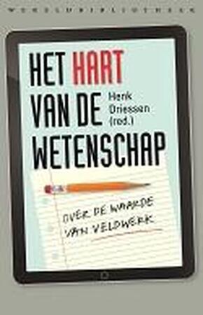 Het hart van de wetenschap - Henk Driessen Het hart van de wetenschap - Henk Driessen