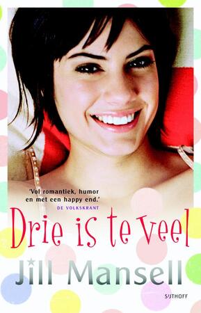 Drie is te veel - Jill Mansell Drie is te veel - Jill Mansell