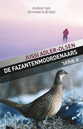 De fazantenmoordenaars - Jussi Adler-Olsen De fazantenmoordenaars - Jussi Adler-Olsen