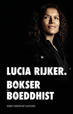 Lucia Rijker - George Schouten, Lucia Rijker