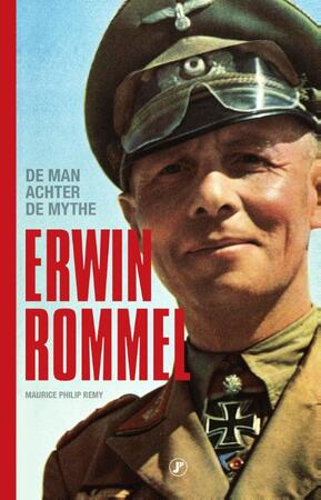 Erwin Rommel - Maurice Philip Remy Erwin Rommel - Maurice Philip Remy