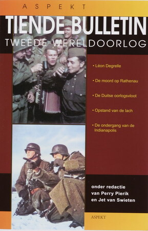 Tiende bulletin van de Tweede Wereldoolog - Tiende bulletin van de Tweede Wereldoolog -