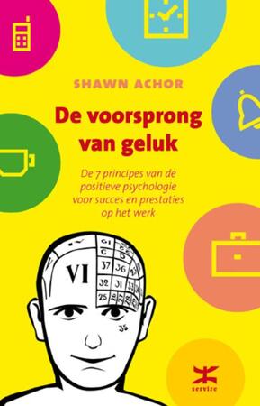 De voorsprong van geluk - Shawn Achor De voorsprong van geluk - Shawn Achor