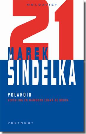Polaroid - Marek Sindelka Polaroid - Marek Sindelka