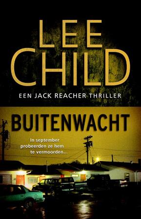 Buitenwacht - Lee Child Buitenwacht - Lee Child