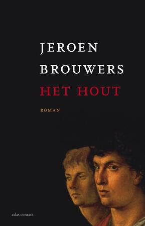 Het hout - Jeroen Brouwers Het hout - Jeroen Brouwers