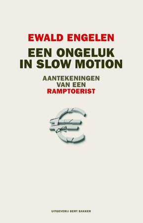 Een ongeluk in slow motion - Ewald Engelen Een ongeluk in slow motion - Ewald Engelen
