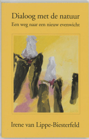 Dialoog met de natuur - I. van Lippe-Biesterfeld Dialoog met de natuur - I. van Lippe-Biesterfeld