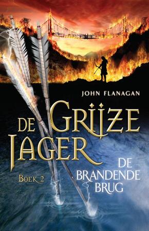 De brandende brug - John Flanagan De brandende brug - John Flanagan