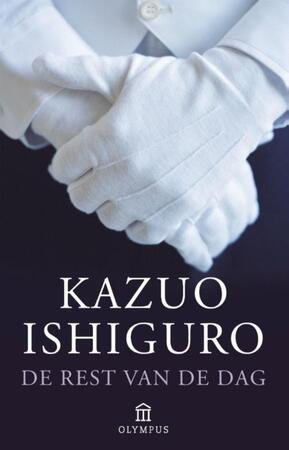 De rest van de dag - Kazuo Ishiguro De rest van de dag - Kazuo Ishiguro