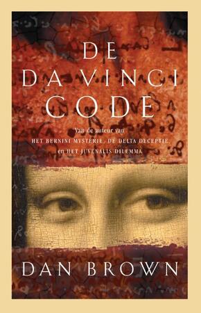 De Da Vinci code - Dan Brown De Da Vinci code - Dan Brown
