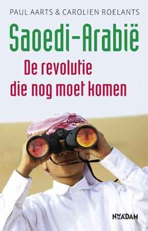 Saoedi Arabie - Paul Aarts, Carolien Roelants Saoedi Arabie - Paul Aarts, Carolien Roelants