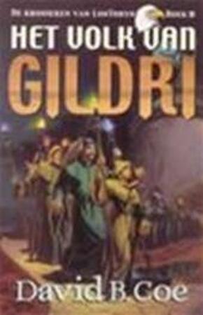Het volk van Gildri - David B. Coe, Karin Langeveld Het volk van Gildri - David B. Coe, Karin Langeveld