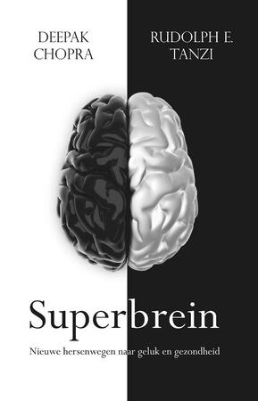 Superbrein - Deepak Chopra, Rudolph Tanzi