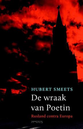 De wraak van Poetin - Hubert Smeets De wraak van Poetin - Hubert Smeets