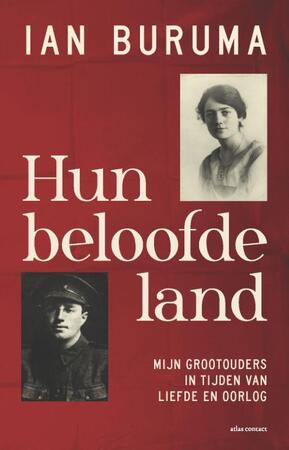 Hun beloofde land: mijn grootouders in tijden van liefde en oorlog - Ian Buruma