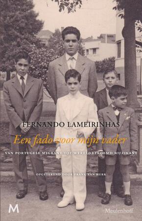 Een fado voor mijn vader - Fernando Lameirinhas, Frank van Herk Een fado voor mijn vader - Fernando Lameirinhas, Frank van Herk