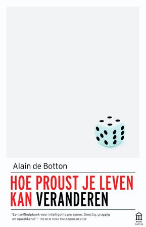 Hoe Proust je leven kan veranderen - Alain de Botton