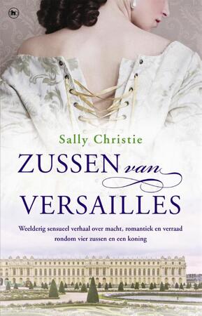 Zussen van Versailles - Sally Christie Zussen van Versailles - Sally Christie