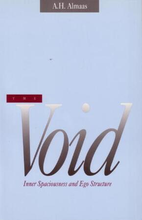 The Void - A. H. Almaas The Void - A. H. Almaas