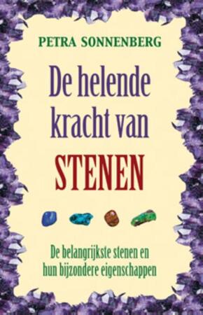 De helende kracht van stenen - Petra Sonnenberg De helende kracht van stenen - Petra Sonnenberg