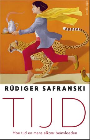 Tijd - Rüdiger Safranski Tijd - Rüdiger Safranski