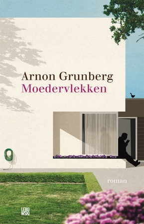 Moedervlekken - Arnon Grunberg Moedervlekken - Arnon Grunberg