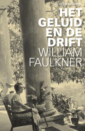 Het geluid en de drift - William Faulkner Het geluid en de drift - William Faulkner