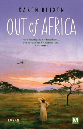 Out of Africa - Karen Blixen