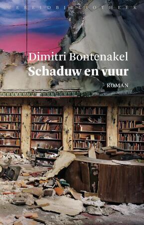 Schaduw en vuur - Dimitri Bontenakel Schaduw en vuur - Dimitri Bontenakel