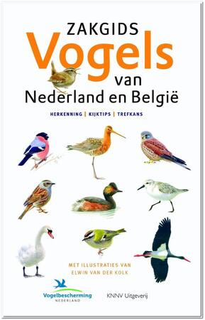 Zakgids Vogels van Nederland en België - Luc Hoogenstein, Ger Meesters, Jip Louwe Kooijmans Zakgids Vogels van Nederland en België - Luc Hoogenstein, Ger Meesters, Jip Louwe Kooijmans