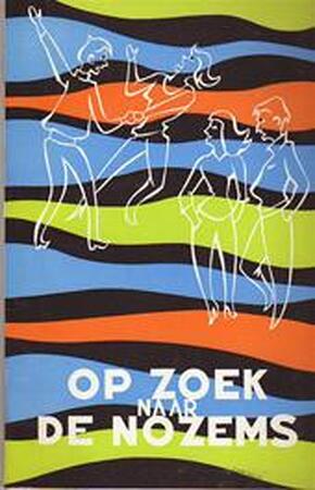 Op zoek naar de nozems - Boontje, Louis Paul Boon Op zoek naar de nozems - Boontje, Louis Paul Boon